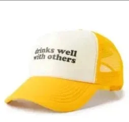 Drinks Well With Others Hat